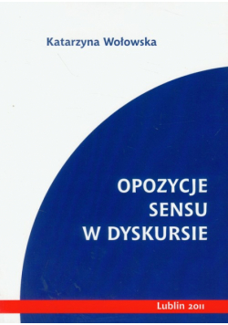 Opozycje sensu w dyskursie