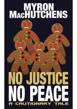No Justice, No Peace