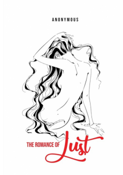 The Romance of Lust