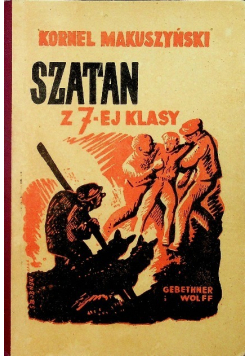 Szatan z siódmej klasy 1948 r.