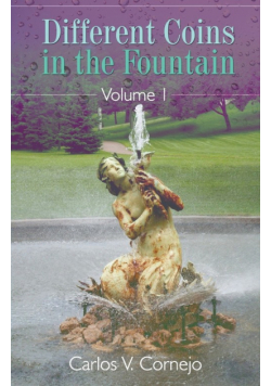 Different Coins in the Fountain Volume I