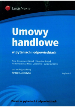 Umowy handlowe w pytaniach i odpowiedziach