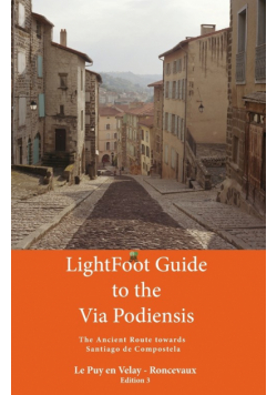 Lightfoot Guide to the via Podiensis - Le Puy en Velay to Roncevaux