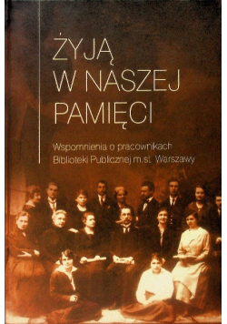Żyją w naszej pamięci