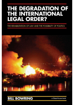 The Degradation of the International Legal Order?