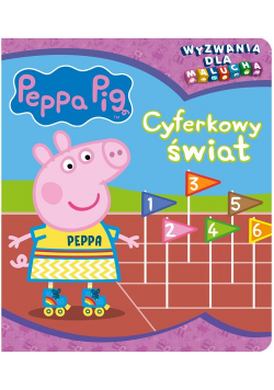 Peppa Pig Wyzwania dla malucha Cyferkowy świat.