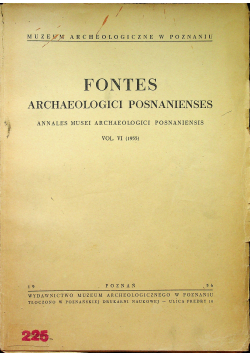 Fontes archaeologici posnanienses tom VI