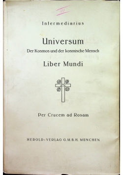 Intermediarius Universum Der Kosmos und der kosmische Mensch Liber Mundi 1932 r