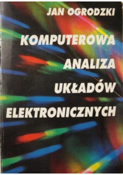 Komputerowa analiza układów elektronicznych