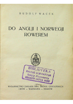Do Anglji i Norwegji Rowerem 1919 r