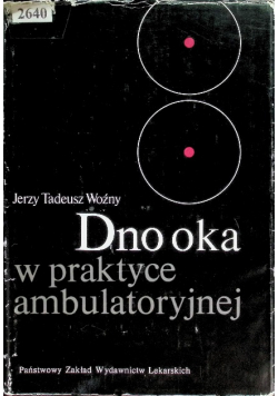 Dno oka w praktyce ambulatoryjnej