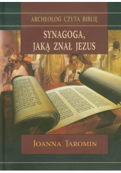 Synagoga jaką znał Jezus