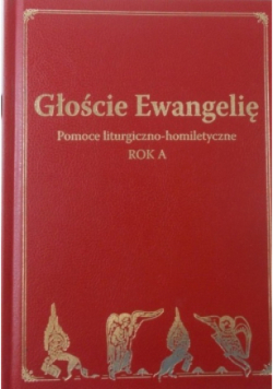 Głoście Ewangelię. Rok A