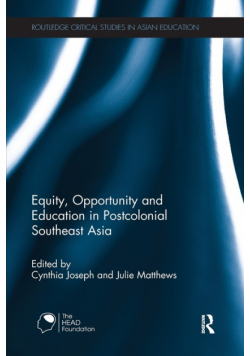 Equity, Opportunity and Education in Postcolonial Southeast Asia