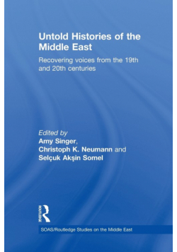 Untold Histories of the Middle East