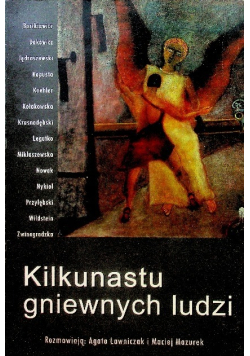 Kilkunastu gniewnych ludzi wywiady