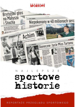 Najlepsze sportowe historie