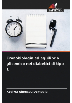 Cronobiologia ed equilibrio glicemico nei diabetici di tipo 1
