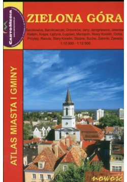 Zielona Góra. Atlas miasta i gminy
