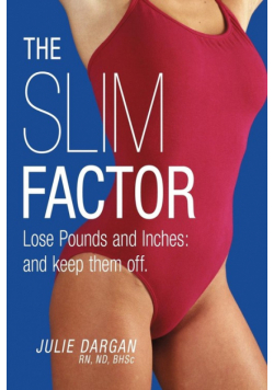 The Slim Factor Lose Pounds and Inches