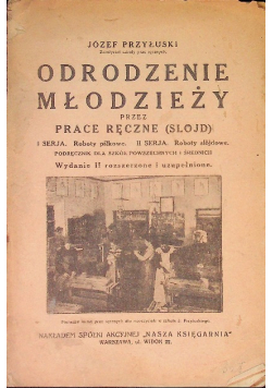 Odrodzenie młodzieży przez prace ręczne Slojd 1923 r.