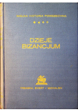 Dzieje Bizancjum ok 1934 r