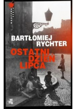 Ostatni dzień lipca