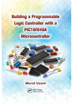 Building a Programmable Logic Controller with a PIC16F648A Microcontroller