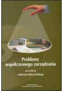 Problemy współczesnego zarządzania