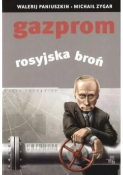 Gazprom Rosyjska broń