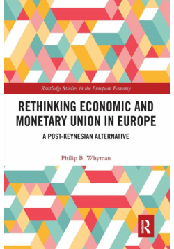 Rethinking Economic and Monetary Union in Europe