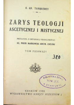 Zarys teologji ascetycznej i mistycznej  Tom I 1928 r
