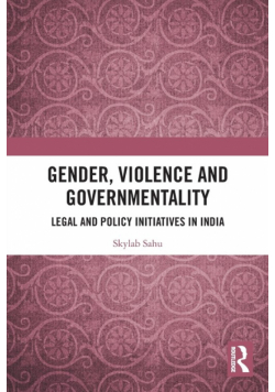 Gender, Violence and Governmentality
