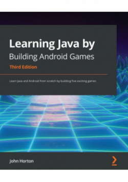 Learning Java by Building Android Games