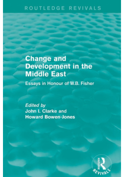 Change and Development in the Middle East (Routledge Revivals)