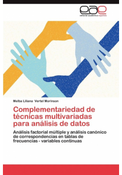 Complementariedad de Tecnicas Multivariadas Para Analisis de Datos