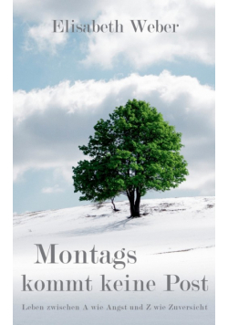 Montags kommt keine Post