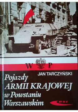 Pojazdy Armii Krajowej  w Powstaniu Warszawskim