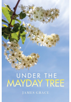 Under The Mayday Tree