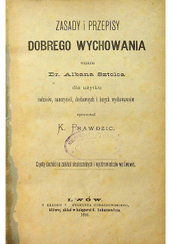 Zasady i przepisy dobrego wychowania 1886 r