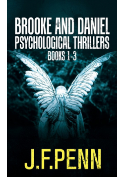 Brooke and Daniel Psychological Thrillers Books 1-3