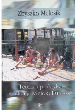 Teoria i praktyka edukacji wielokulturowej