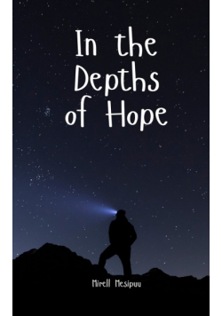 In the Depths of Hope