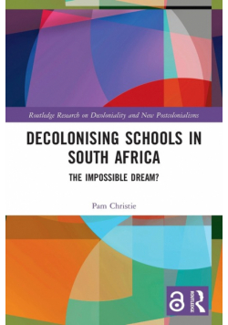 Decolonising Schools in South Africa