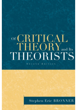Of Critical Theory and Its Theorists