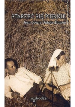 Starzeć się pięknie