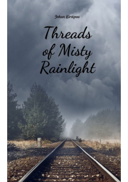 Threads of Misty Rainlight