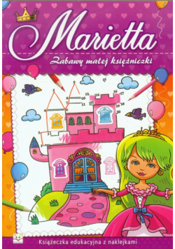 Zabawy małej księżniczki Marietta