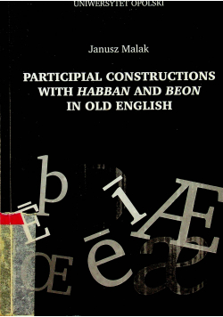 Participial constructions with Habban and beon in old english