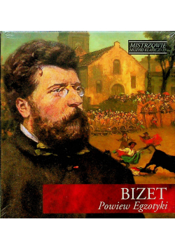 Mistrzowie muzyki klasycznej Bizet Powiew Egzotyki CD Nowa